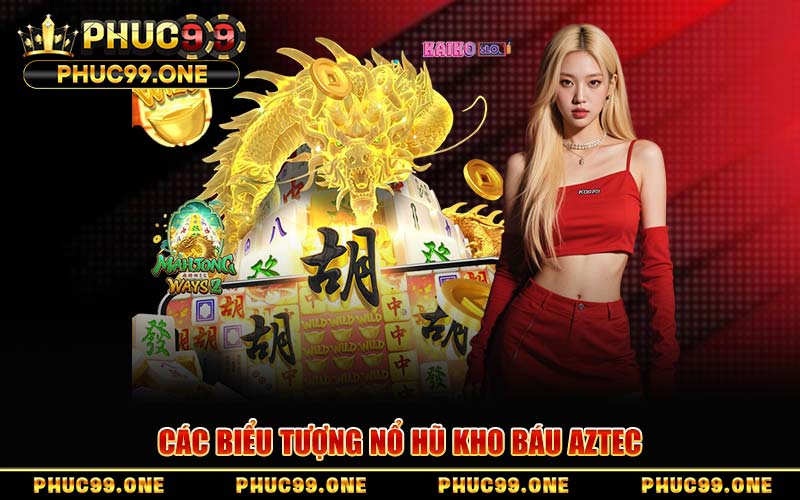 Các Biểu Tượng Nổ Hũ Kho Báu Aztec