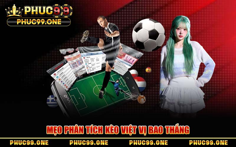 Mẹo Phân Tích Kèo Việt Vị Bao Thắng